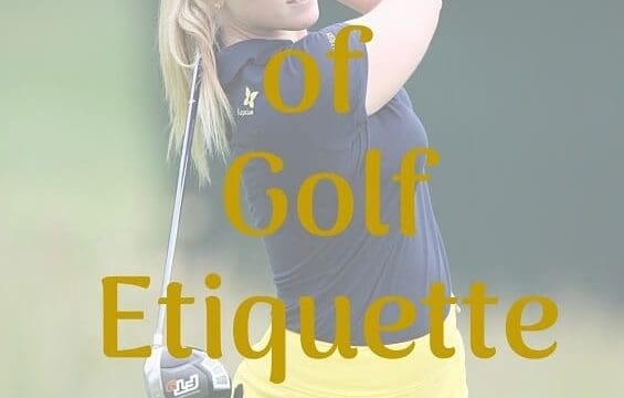 Top 15 Basic Rules of Golf Etiquette for Beginners to Maintain on the Green