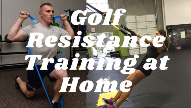 golf resistance training at home