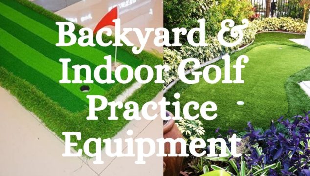 Backyard and Indoor Golf Practice Equipment