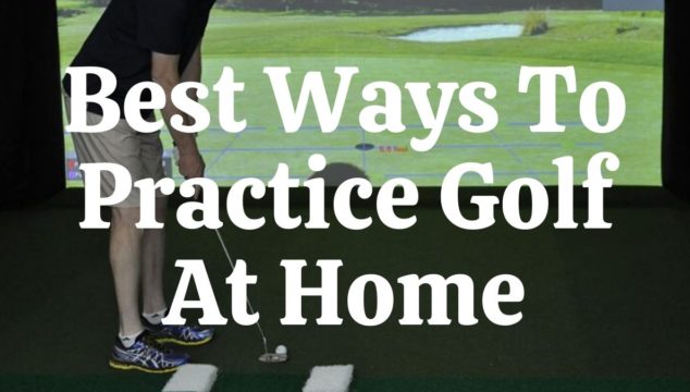 Best Ways To Practice Golf At Home-min