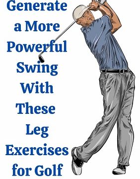 Leg Exercises for Golf