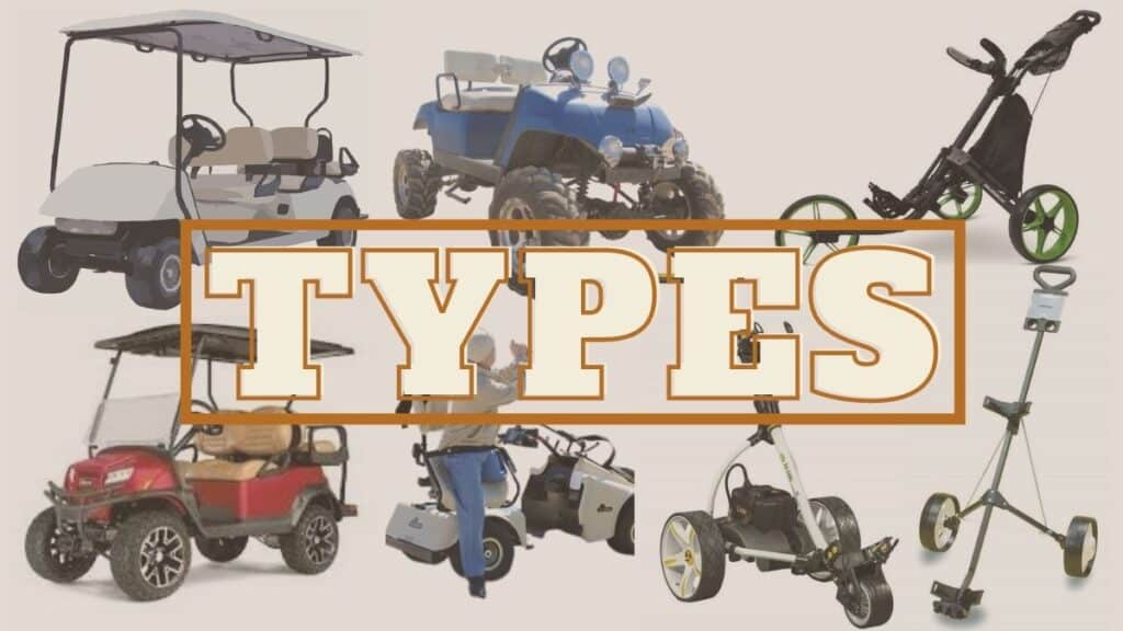 Different Types Of Golf Carts With Pros & Cons Find out Which one is