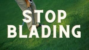 how to stop blading chip shots