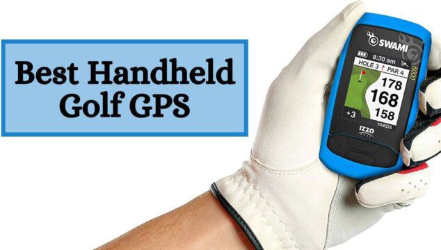 How to Find the Best Handheld GPS for golf