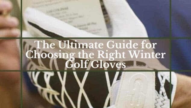 Best Golf Gloves for winter