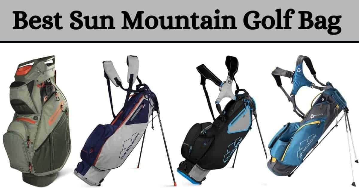 The 10 Best Sun Mountain Golf Bags Of 2024 Golfs Hub