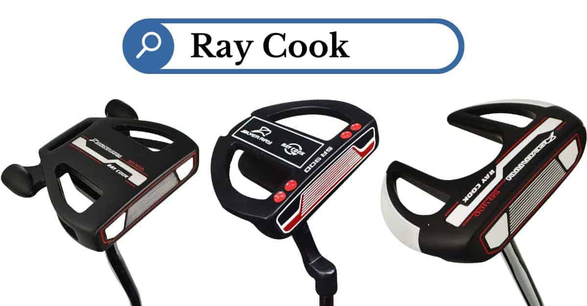 The 10 Best Ray Cook Putters Of 2024 Golfs Hub