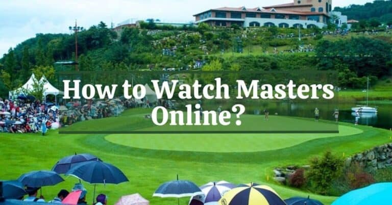 How to Watch Masters Online