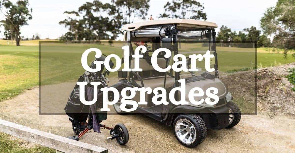 6 Small Golf Cart Upgrades That Could Make a Big Difference to Your