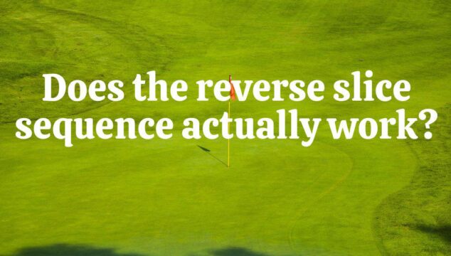 Does the reverse slice sequence actually work or is it all a scam