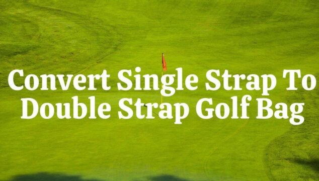 How to convert single strap to double strap golf bag