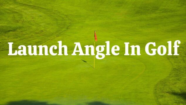 Launch angle in golf