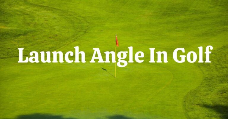 Launch angle in golf